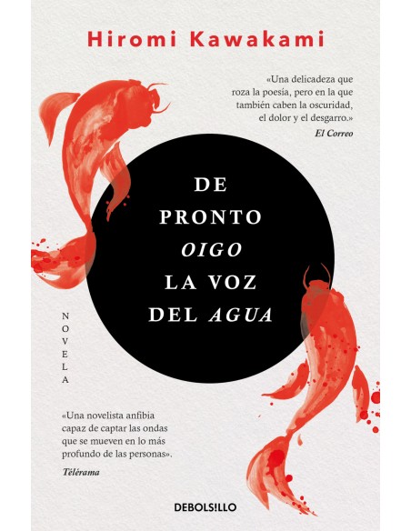 De pronto oigo la voz del agua