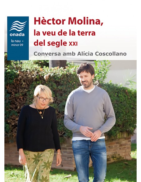 Hector Molina la veu de la terra del segle XXI