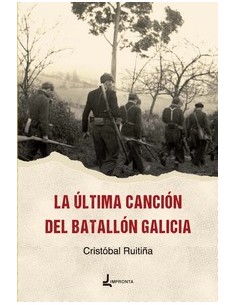 La ultima cancion de El batallon Galicia