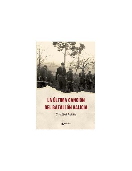 La ultima cancion de El batallon Galicia