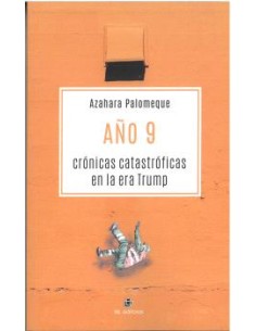 ANO 9 CRONICAS CATASTROFICAS EN LA ERA TRUMP