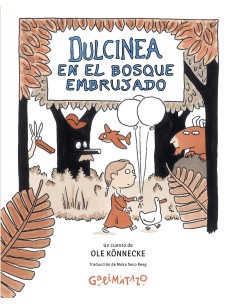 Dulcinea en el Bosque Embrujado