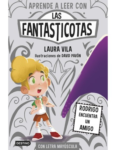 Aprende a leer con Las Fantasticotas 11 Rodrigo encuentra un amigo