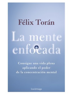 La mente enfocada