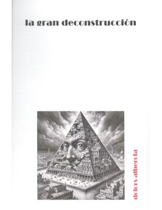 La gran deconstruccion