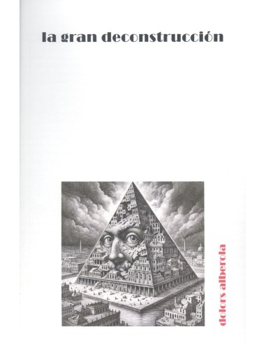 La gran deconstruccion