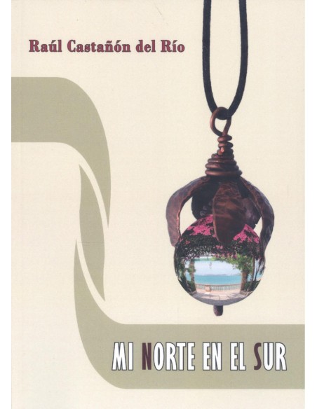 Mi norte en el sur