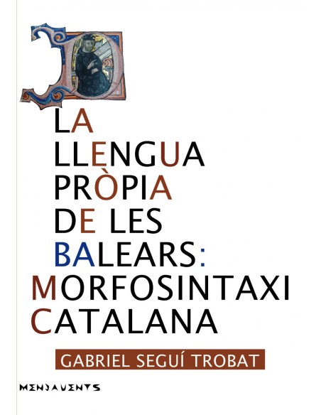 La llengua propia de les Balears morfosintaxi catalana