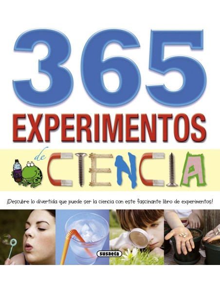 365 EXPERIMENTOS DE LA CIENCIA 365 EXPERIMENTOS DE LA CIENCIA
