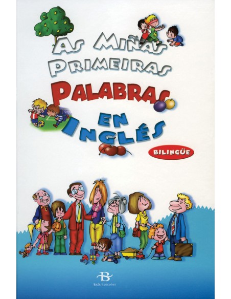 As minas primerias palabras en ingles As minas primerias palabras en ingles
