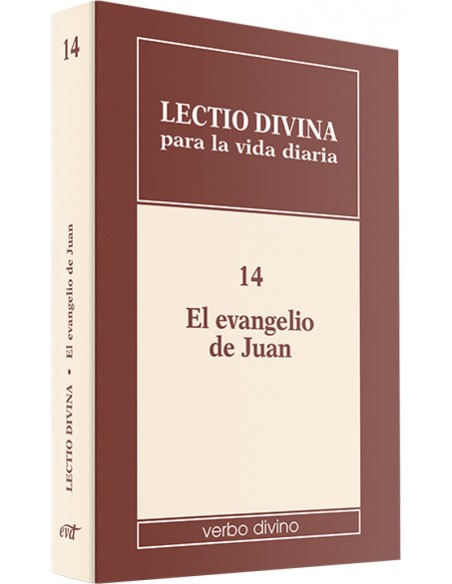 14Lectio divina vida diaria Evangelio JuanLectio Divina