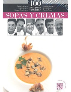 100 MANERAS COCINAR SOPAS Y CREMAS