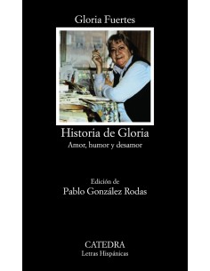 Historia de Gloria Amor humor y desamor