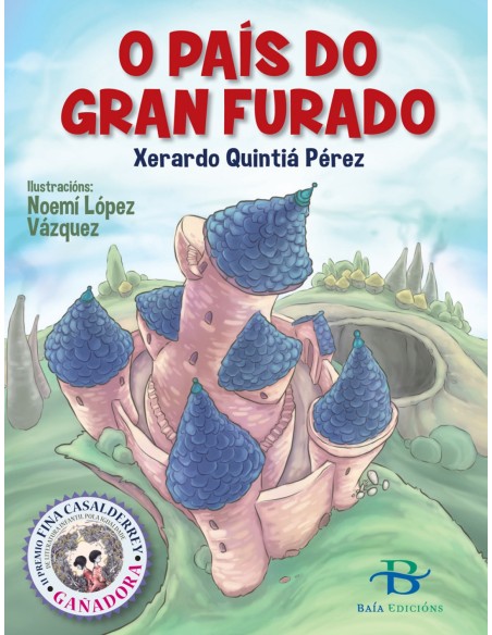 O PAIS DO GRAN FURADO O PAIS DO GRAN FURADO