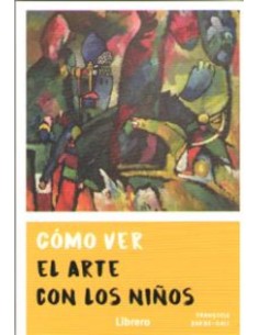 COMO VER EL ARTE CON LOS NINOS