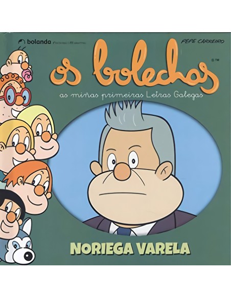 Os Bolechas Noriega Varela