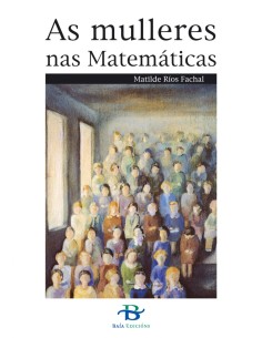 As mulleres nas Matematicas