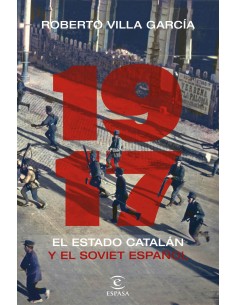 1917 El Estado catalan y el soviet espanol
