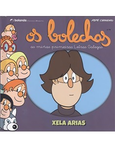 Os Bolechas Coleccion Letras Galegas Xela Arias