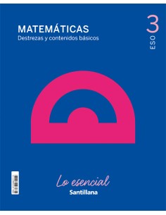 3ESO MATEMATICAS LO ESENCIAL ED21