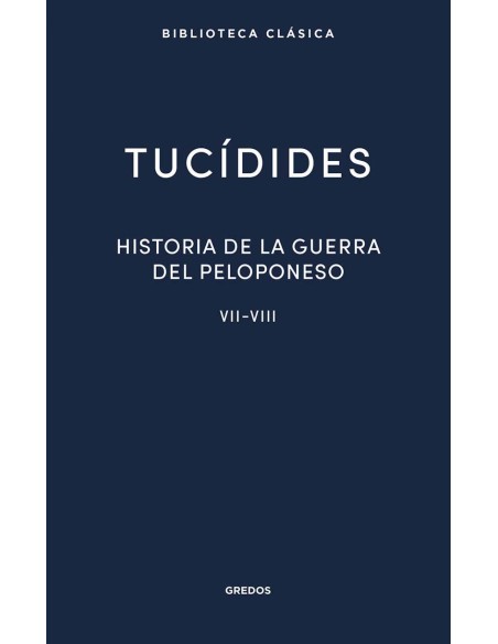 37 Historia de la guerra del Peloponeso Libros VII VIII