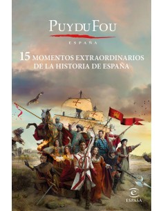 15 momentos extraordinarios de la historia de Espana