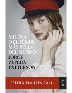 Milena o el femur mas bello del mundo