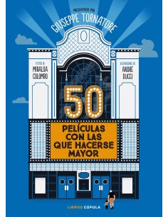 50 peliculas con las que hacerse mayor