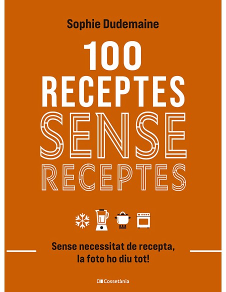 100 receptes sense receptes