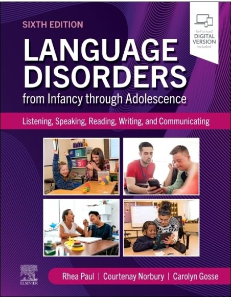 LANGUAGE DISORDERS FROM INFANCY THROUGH ADOLESCENCE