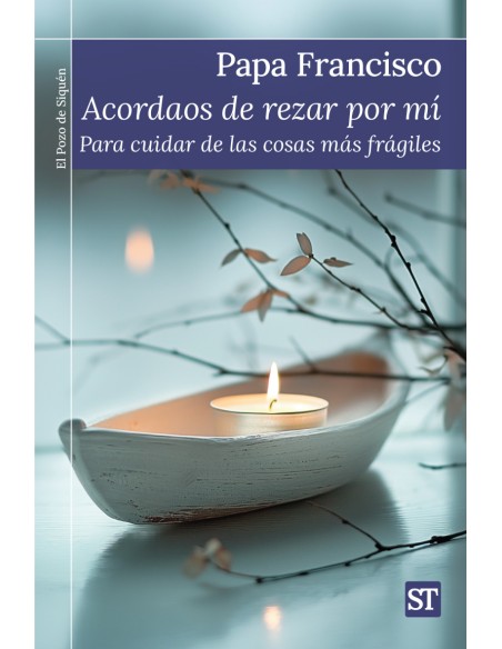 Acordaos de rezar por mi