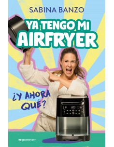 YA TENGO MI AIRFRYER AHORA QUE