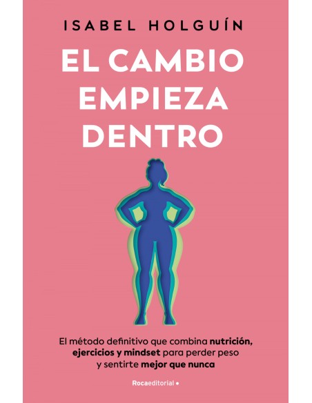 EL CAMBIO EMPIEZA DENTRO