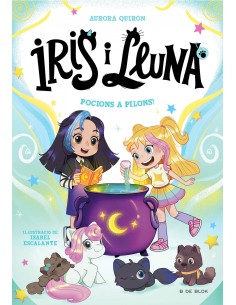 Iris i Lluna cuidadores d animalets magics 2 Pocions a pilons
