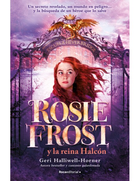 Rosie Frost y la reina Halcon