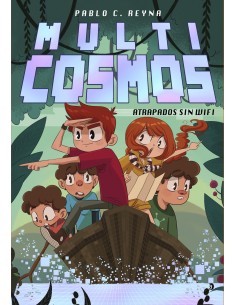 Atrapados sin wifi Multicosmos 2