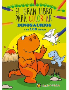 Dinosaurios El Gran Libro para colorear 