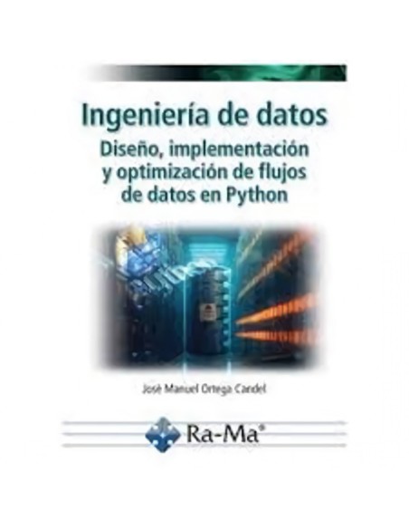 Ingenieria de datos Diseno implementacion y optimizacion de flujos de datos en Python