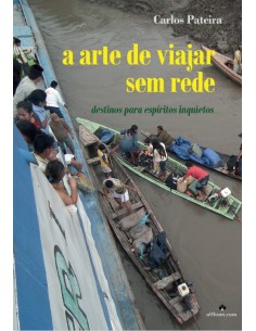A arte de viajar sem rede
