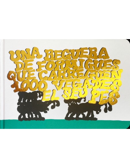 Una reguera de formigues que carreguen 1000 vegades el seu pes