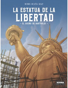 LA ESTATUA DE LA LIBERTAD EL SUENO DE BARTHOLDI