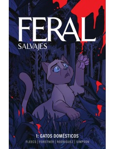 FERAL SALVAJES 01 GATOS DOMESTICOS