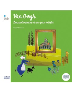 Van Gogh los Sentimientos de un Gran Artista