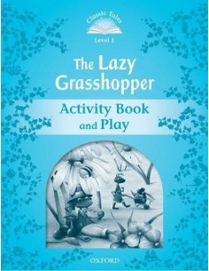 Classic Tales Level 1 The Lazy Grasshopper Activity Book