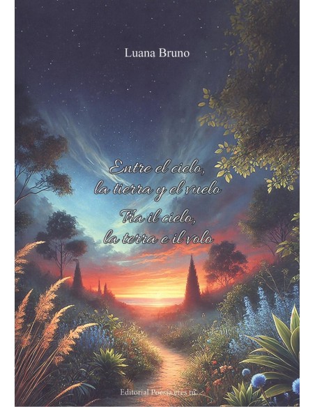 ENTRE EL CIELO LA TIERRA Y EL VUELO TRA IL CIELO LA TERRA