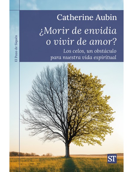 MORIR DE ENVIDIA O VIVIR DE AMOR