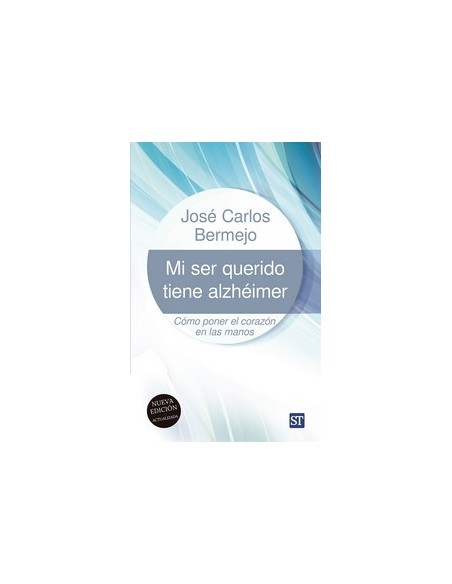 MI SER QUERIDO TIENE ALZHEIMER