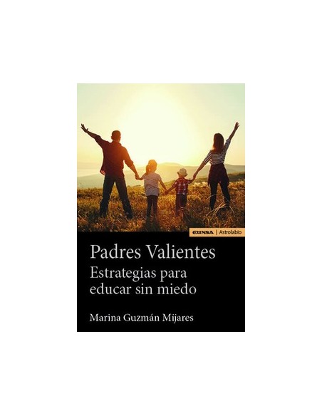 PADRES VALIENTES