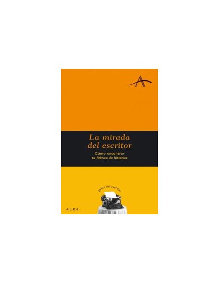 La mirada del escritor