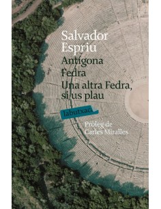 Antigona Fedra Una altra Fedra si us plau